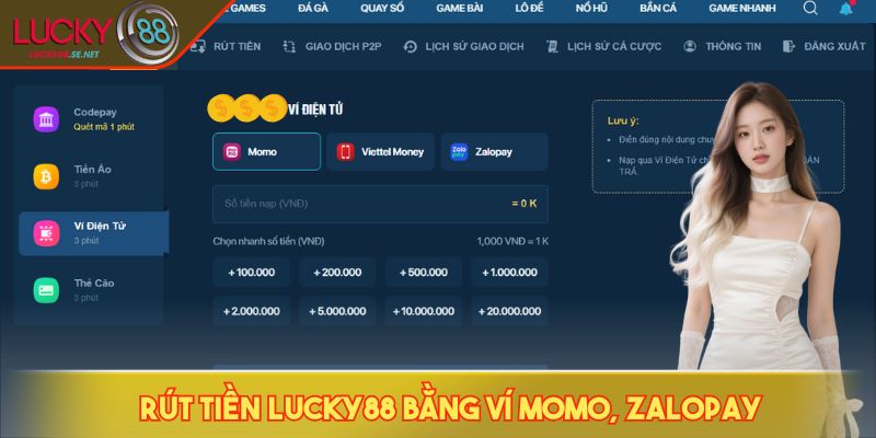 Rút tiền LUCKY88 bằng ví Momo, ZaloPay